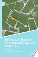 The Palgrave Handbook of Romani Language and Linguistics /