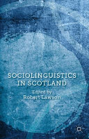 Sociolinguistics in Scotland /