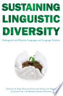 Sustaining linguistic diversity : endangered and minority languages and language varieties /