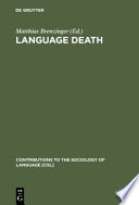 Language death : factual and theoretical explorations with special reference to East Africa /