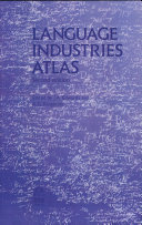 Language industries atlas /
