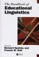 The handbook of educational linguistics /