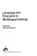 Language and education in multilingual settings /