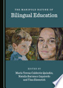 The Manifold Nature of Bilingual Education /