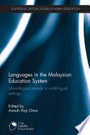 Languages in the Malaysian education system : monolingual strands in multilingual settings /