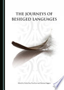 The journeys of besieged languages /