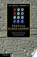 The Cambridge companion to textual scholarship /