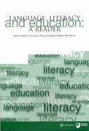 Language, literacy and education : a reader /