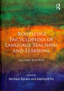 Routledge encyclopedia of language teaching and learning /