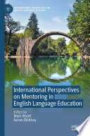 International Perspectives on Mentoring in English Language Education /