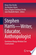 Stephen Harris-Writer, Educator, Anthropologist : Kantriman Blanga Melabat (Our Countryman) /