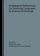 Pedagogical reflections on learning languages in instructed settings /