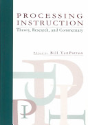 Processing instruction : theory, research, and commentary /