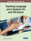 Teaching language and literature on and off-canon /