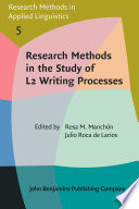 Research methods in the study of L2 writing processes /