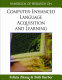 Handbook of research on computer-enhanced language acquisition and learning /