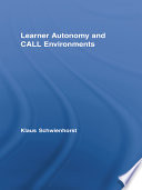 Learner autonomy CALL environments /