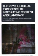 The psychological experience of integrating content and language /
