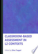 Classroom-based assessment in L2 contexts /