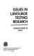 Issues in language testing research /