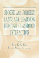 Second and foreign language learning through classroom interaction /