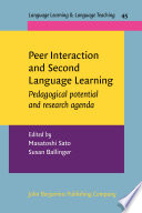 Peer interaction and second language learning : pedagogical potential and research agenda /