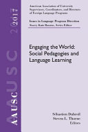 Engaging the world : social pedagogies and language learning /
