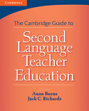 The Cambridge guide to second language teacher education /