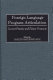 Foreign language program articulation : current practice and future prospects /