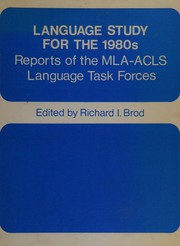 Language study for the 1980's : reports of the MLA-ACLS language task forces /