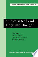 Studies in medieval linguistic thought : dedicated to Geoffrey L. Bursill-Hall on the occasion of his sixtieth birthday on 15 May 1980 /