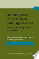 The emergence of the modern language sciences : studies on the transition from historical-comparative to structural linguistics in honour of E.F.K. Koerner /
