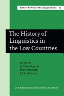 The History of linguistics in the Low Countries /