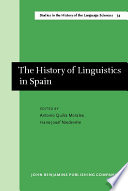 The History of linguistics in Spain /
