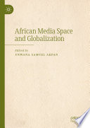 African Media Space and Globalization /