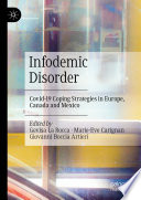 Infodemic Disorder : Covid-19 Coping Strategies in Europe, Canada and Mexico /