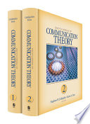 Encyclopedia of communication theory /