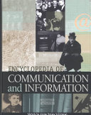 Encyclopedia of communication and information /