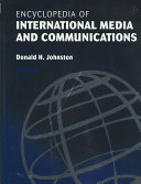 Encyclopedia of international media and communications /