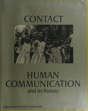 Contact, human communication and its history /