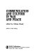 Communication and culture in war and peace /