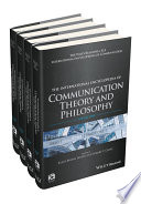 The international encyclopedia of communication theory and philosophy /