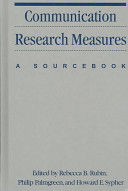 Communication research measures : a sourcebook.