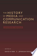The history of media and communication research : contested memories /