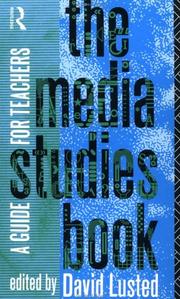 The Media studies book : a guide for teachers /