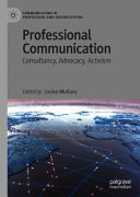 Professional communication : consultancy, advocacy, activism /