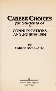 Career choices for students of communications and journalism /