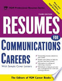 Resumes for communications careers : with sample cover letters /