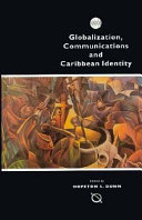 Globalization, communications, and Caribbean identity /