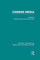 Chinese media : critical concepts in media and cultural studies /